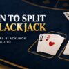 When Should You Split in Blackjack?